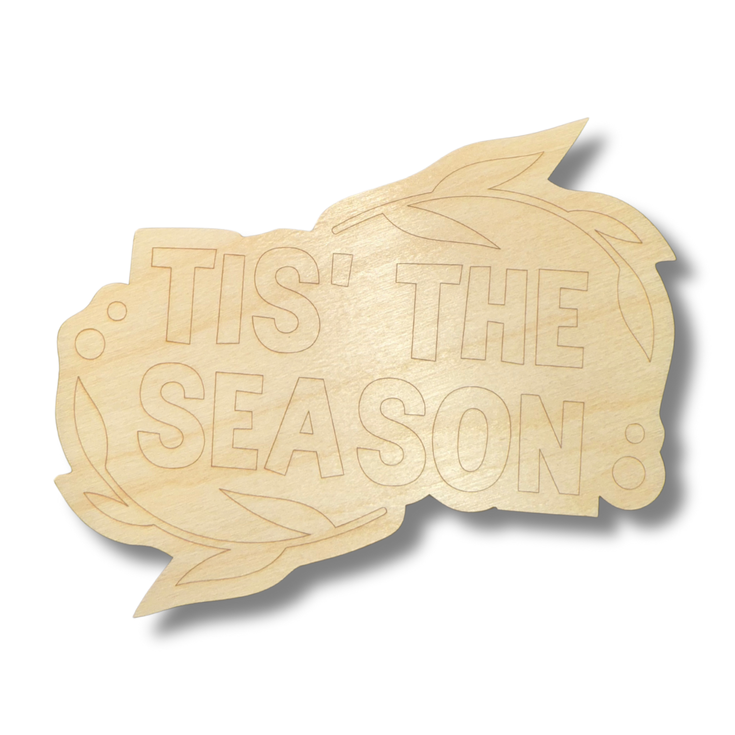 Unfinished Wood Etched Tis' The Season Shape | Paint By Line Crafts | up to 30" DIY