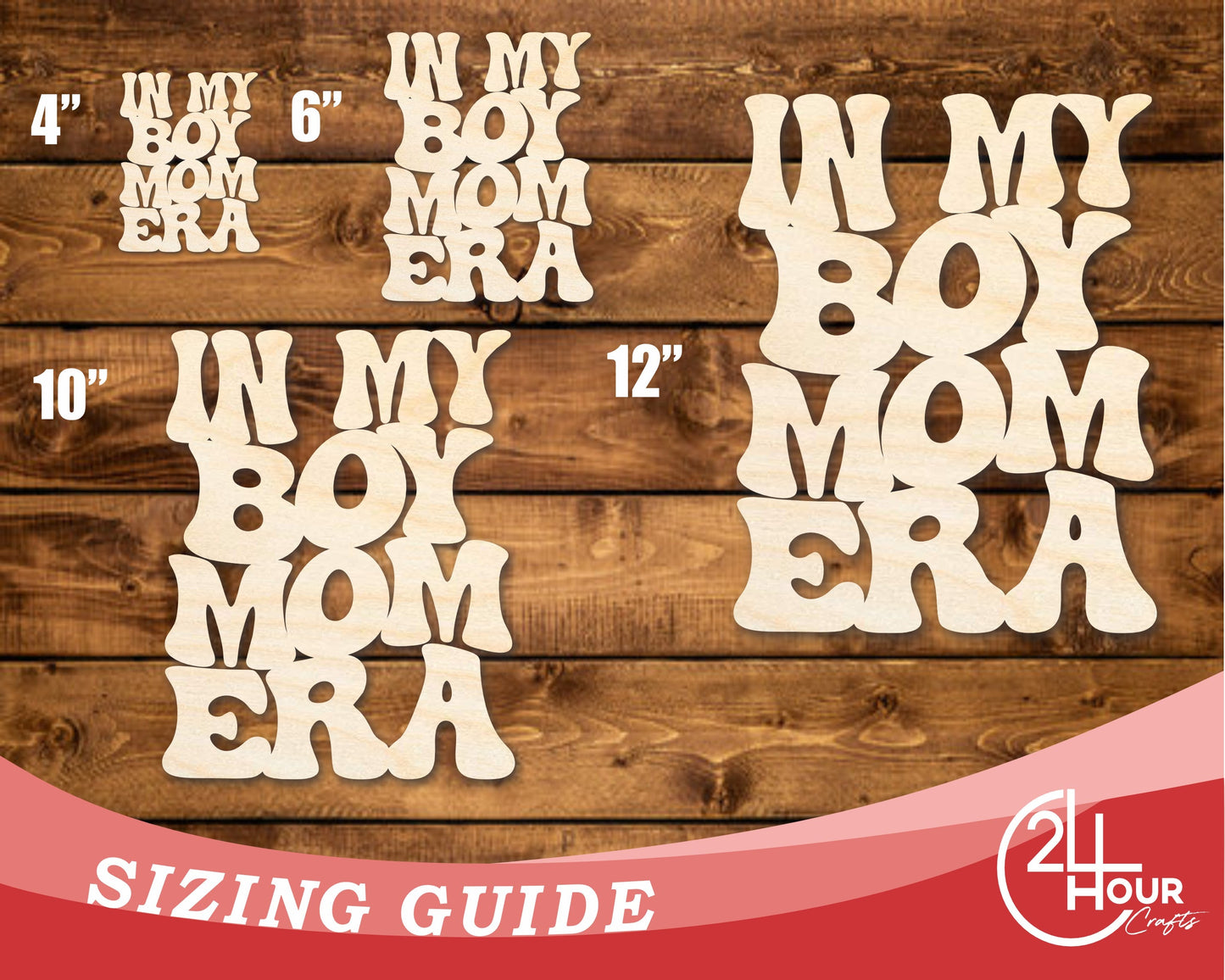 Unfinished Wood In My Boy Mom Era Cutout | DIY Craft Shape | up to 46" DIY