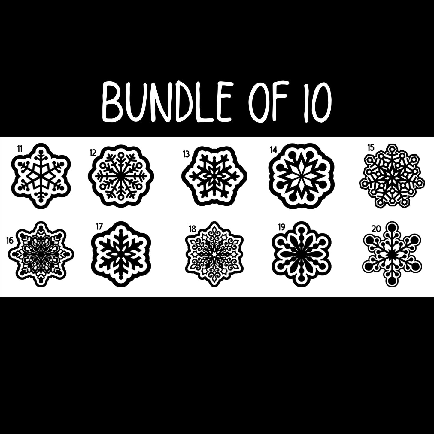 Snowflakes 11-20 Bundle