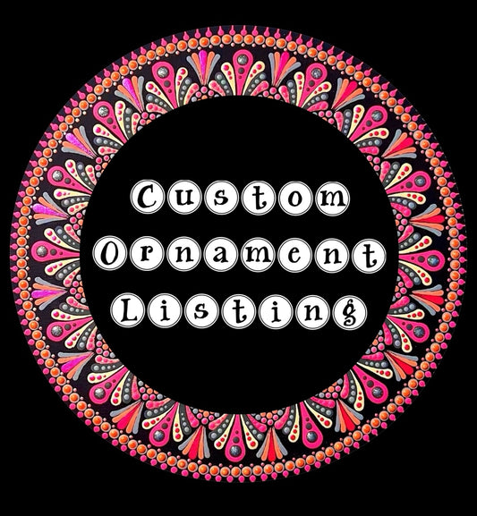Custom Ornament