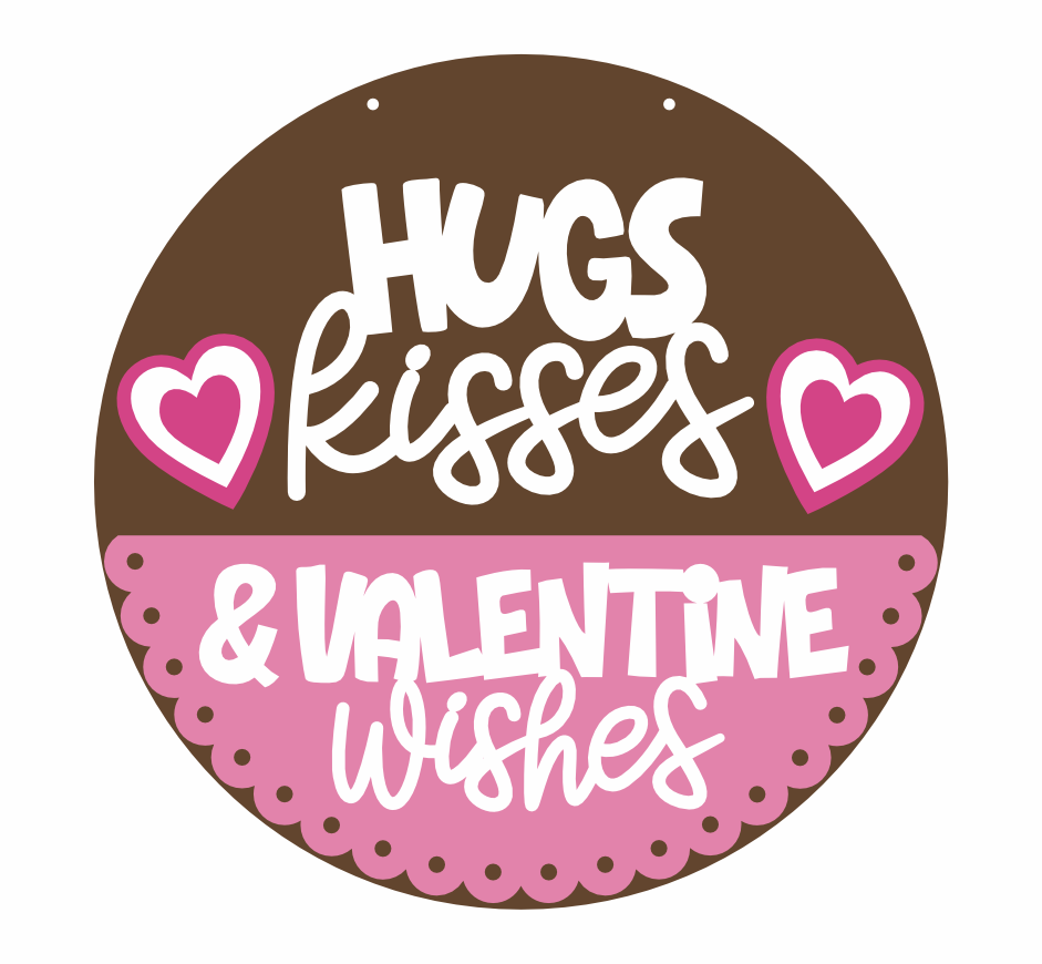 Unfinished Wood Hugs Kisses and Valentines Wishes Door Sign Kit | Wood Craft Cutouts | 1/4" Thick |