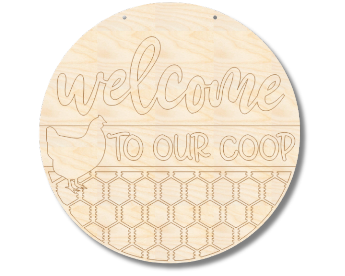 Unfinished Wood Etched Welcome To Our Coop Door Sign | Paint By Line Crafts | up to 30" DIY