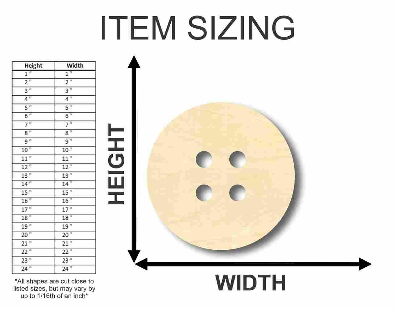 Unfinished Wood Button Shape - Sewing - Craft - up to 46" DIY