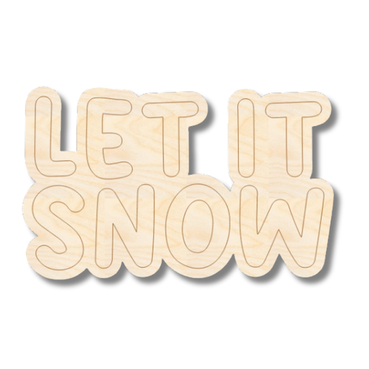 Unfinished Wood Etched Let It Snow Shape | Paint By Line Crafts | up to 30" DIY