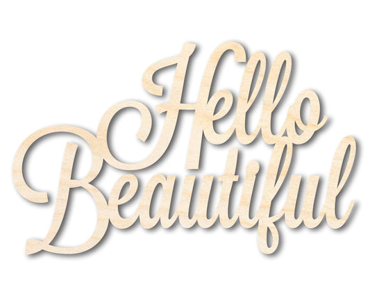 Unfinished Wood Hello Beautiful Shape - Word Craft - up to 46"