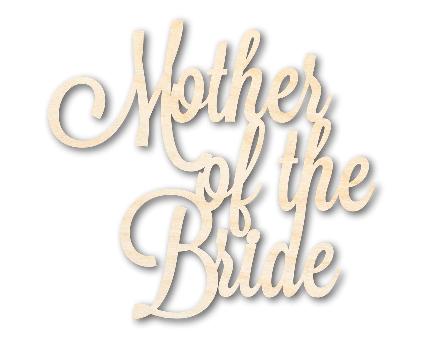 Unfinished Wood Mother of the Bride Shape - Word Craft - up to 46"