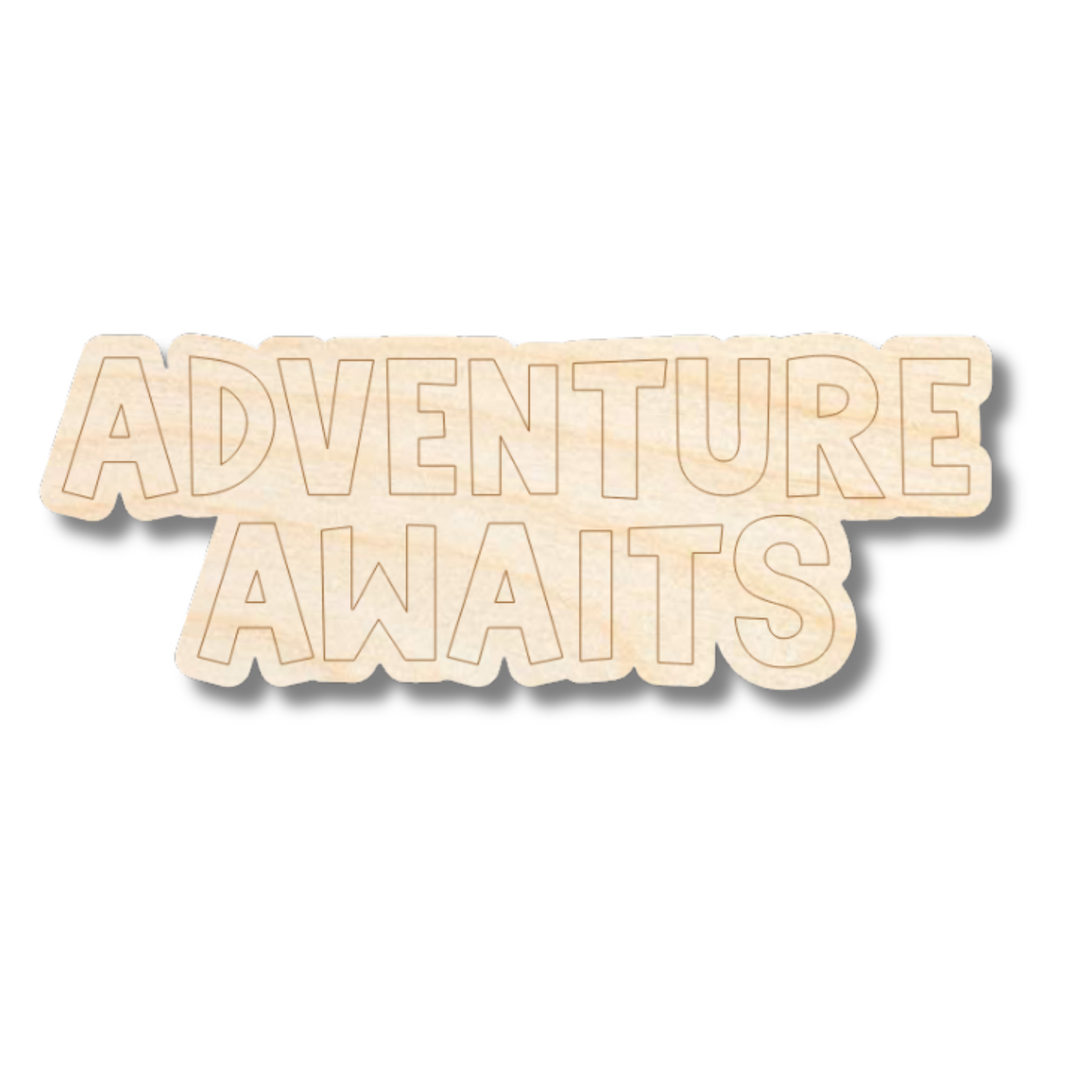 Unfinished Wood Etched Adventure Awaits Shape | Paint By Line Crafts | up to 30" DIY