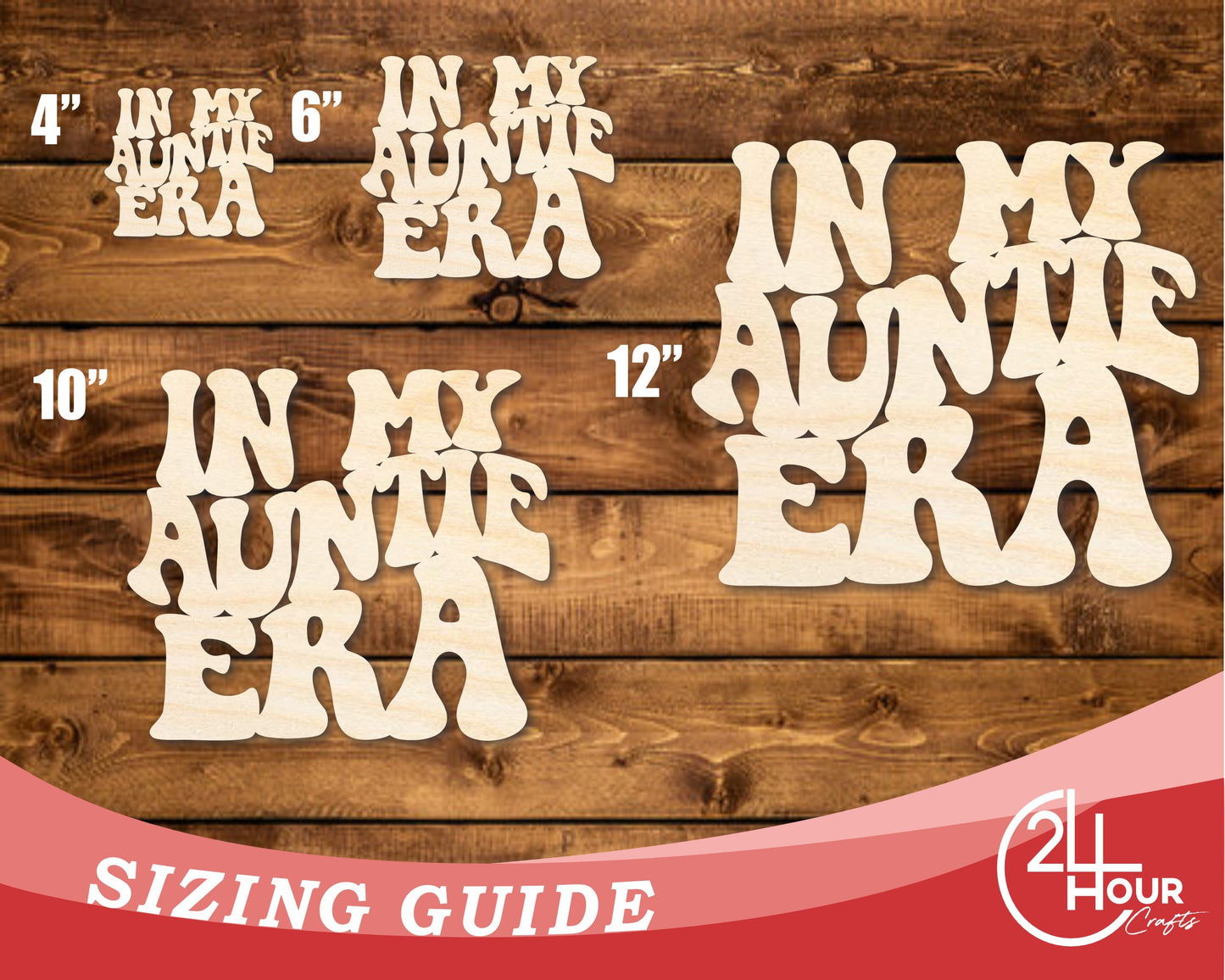 Unfinished Wood In My Auntie Era Cutout | DIY Craft Shape | up to 46" DIY