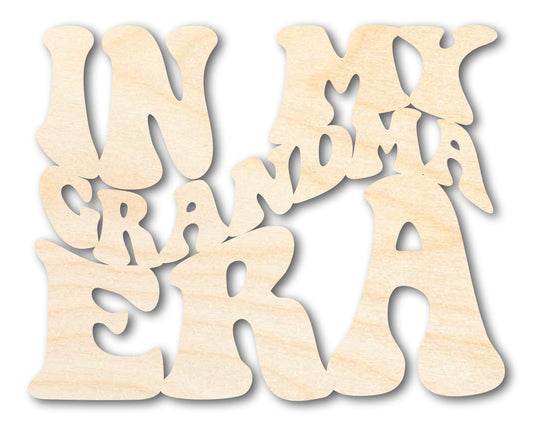 Unfinished Wood In My Grandma Era Cutout | DIY Craft Shape | up to 46" DIY