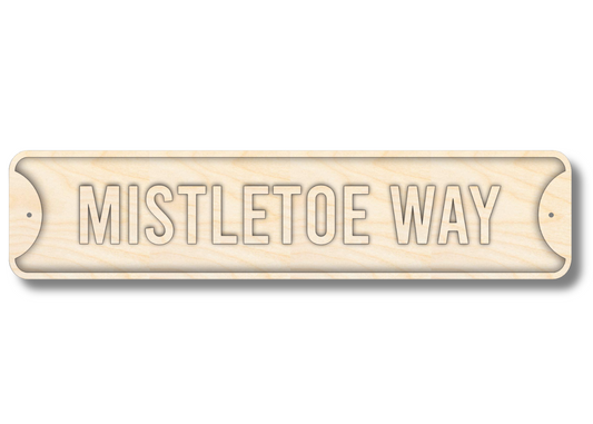 Unfinished Wood Mistletoe Way Street Sign | 3 Piece | Layered Street Sign | up to 46" DIY