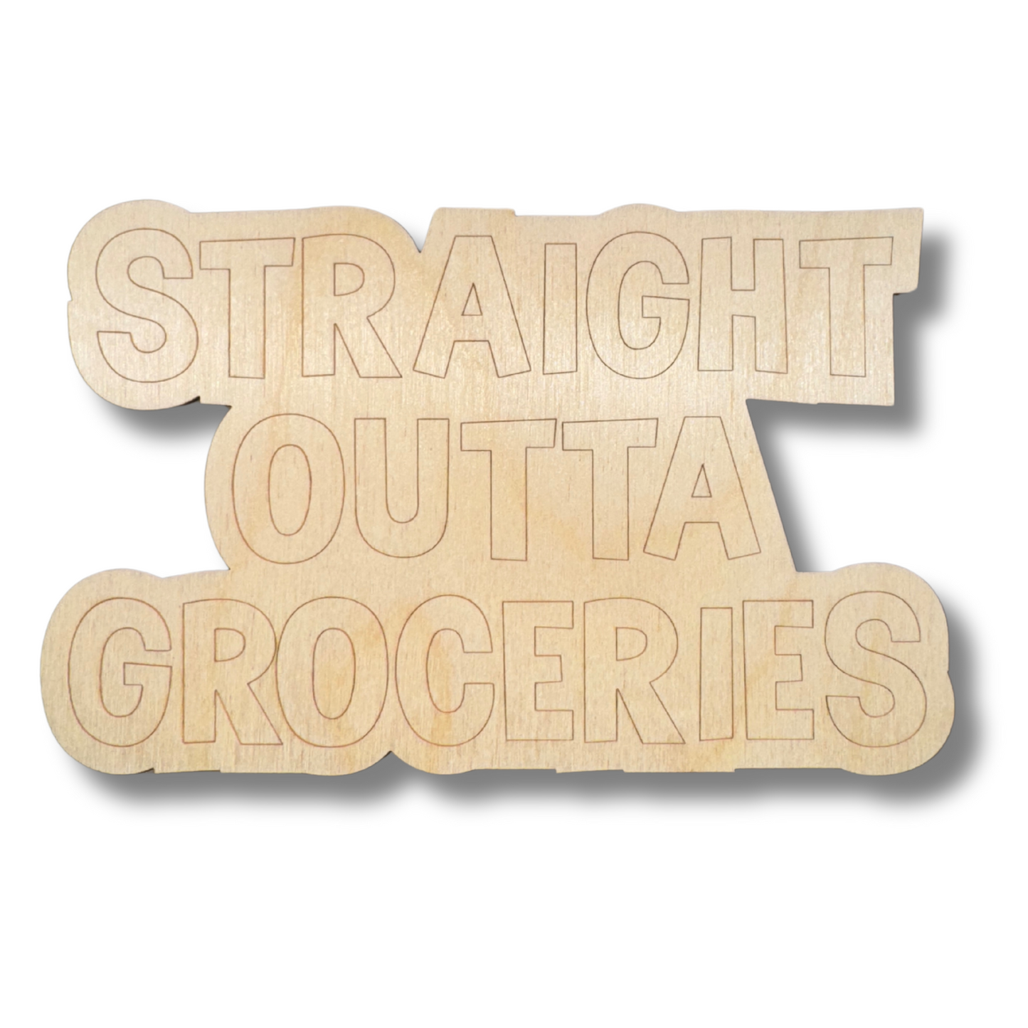 Unfinished Wood Etched Straight Outta Groceries Shape | Paint By Line Crafts | up to 30" DIY