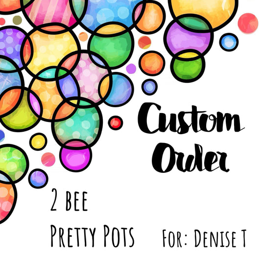 Custom Listing for Denise T