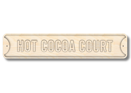Unfinished Wood Hot Cocoa Court Street Sign | 3 Piece | Layered Street Sign | up to 46" DIY