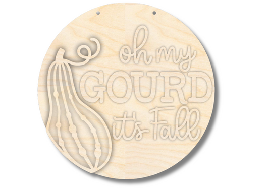Unfinished Wood Oh My Gourd It's Fall Door Sign Kit | Wood Craft Cutouts | 1/4" Thick |