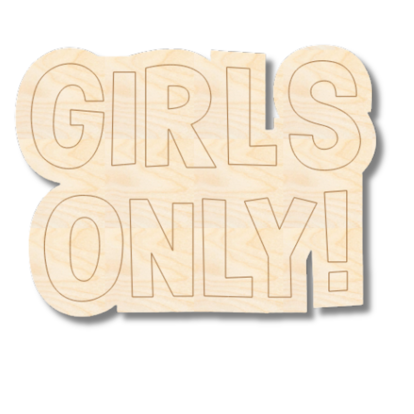 Unfinished Wood Etched Girls Only! Shape | Paint By Line Crafts | up to 30" DIY