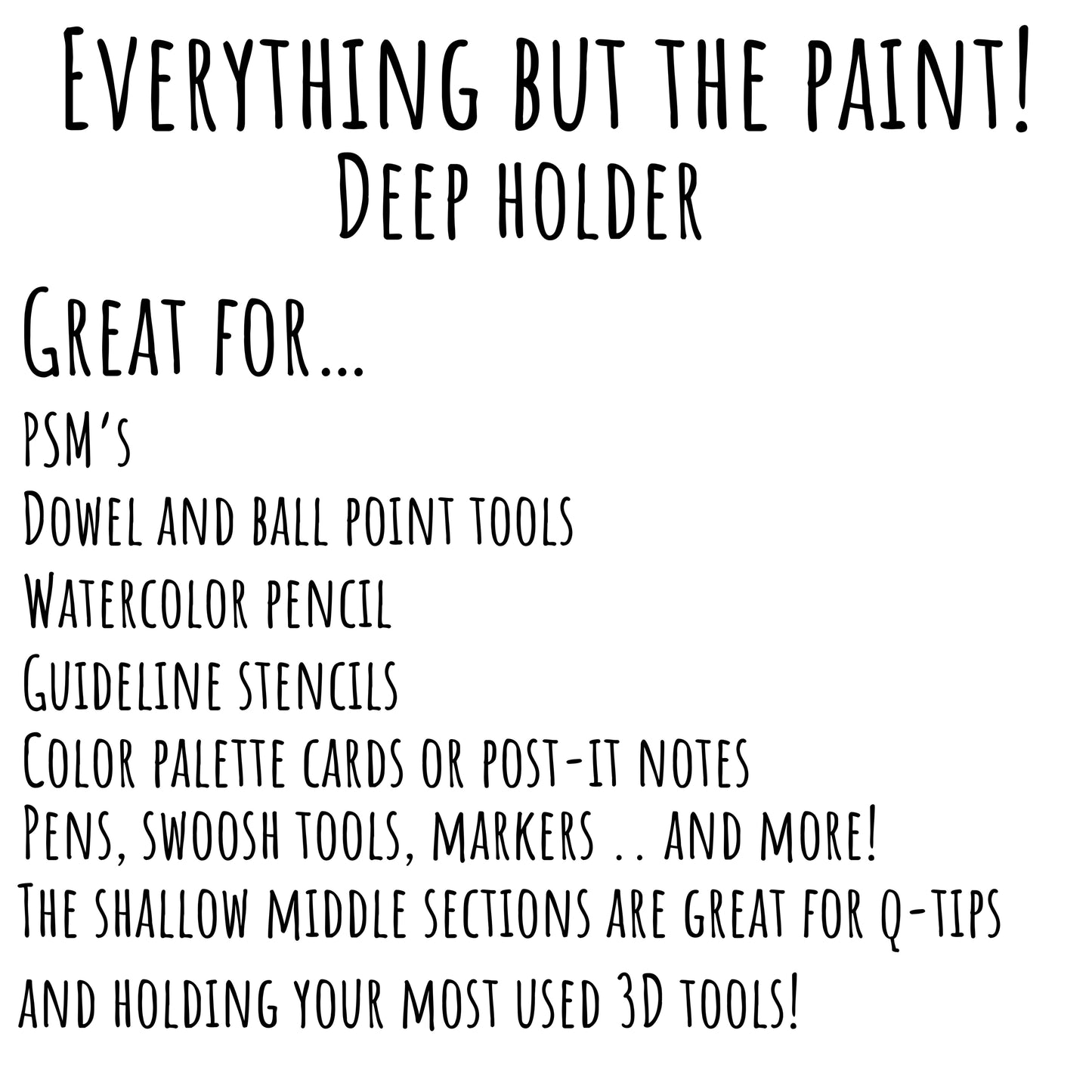Everything But The Paint! Tool Holder (DEEP, 4-inch)