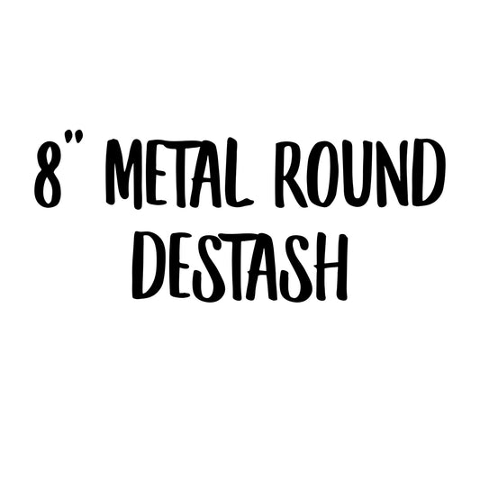 8” Metal Round