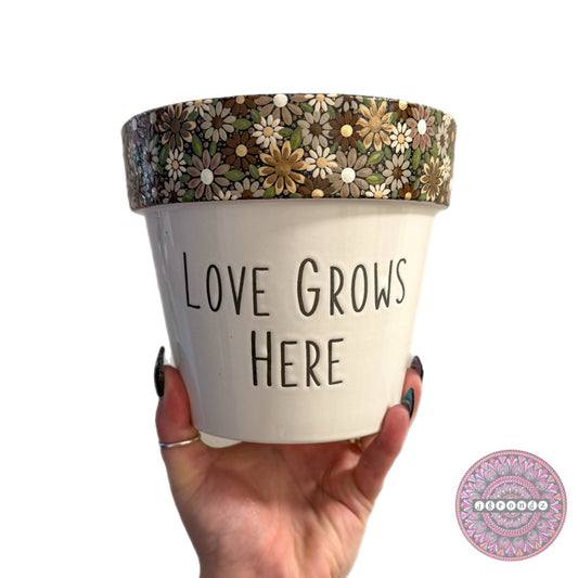 6” Love Grows Here Flower Border Pot