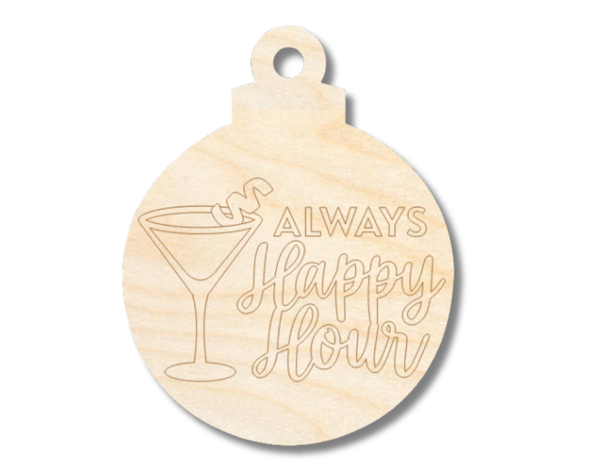 Unfinished Wood Etched Always Happy Hour Ornament Shape | Paint By Line Crafts | up to 30" DIY