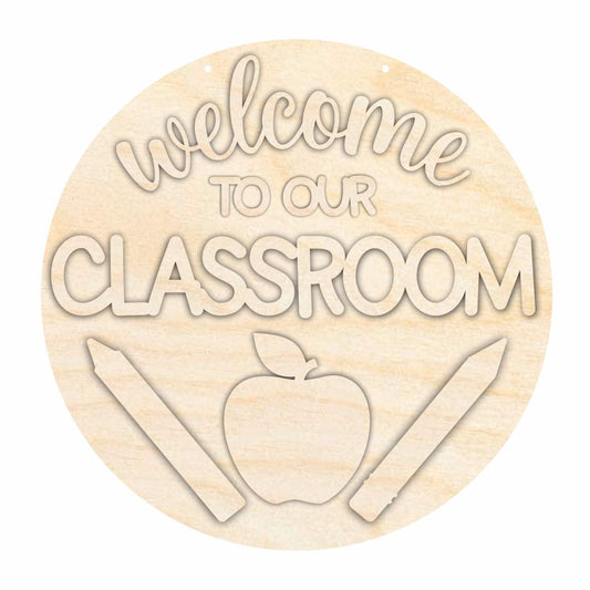 Unfinished Wood Welcome to our Classroom Door Sign Kit | Wood Craft Cutouts | 1/4" Thick |