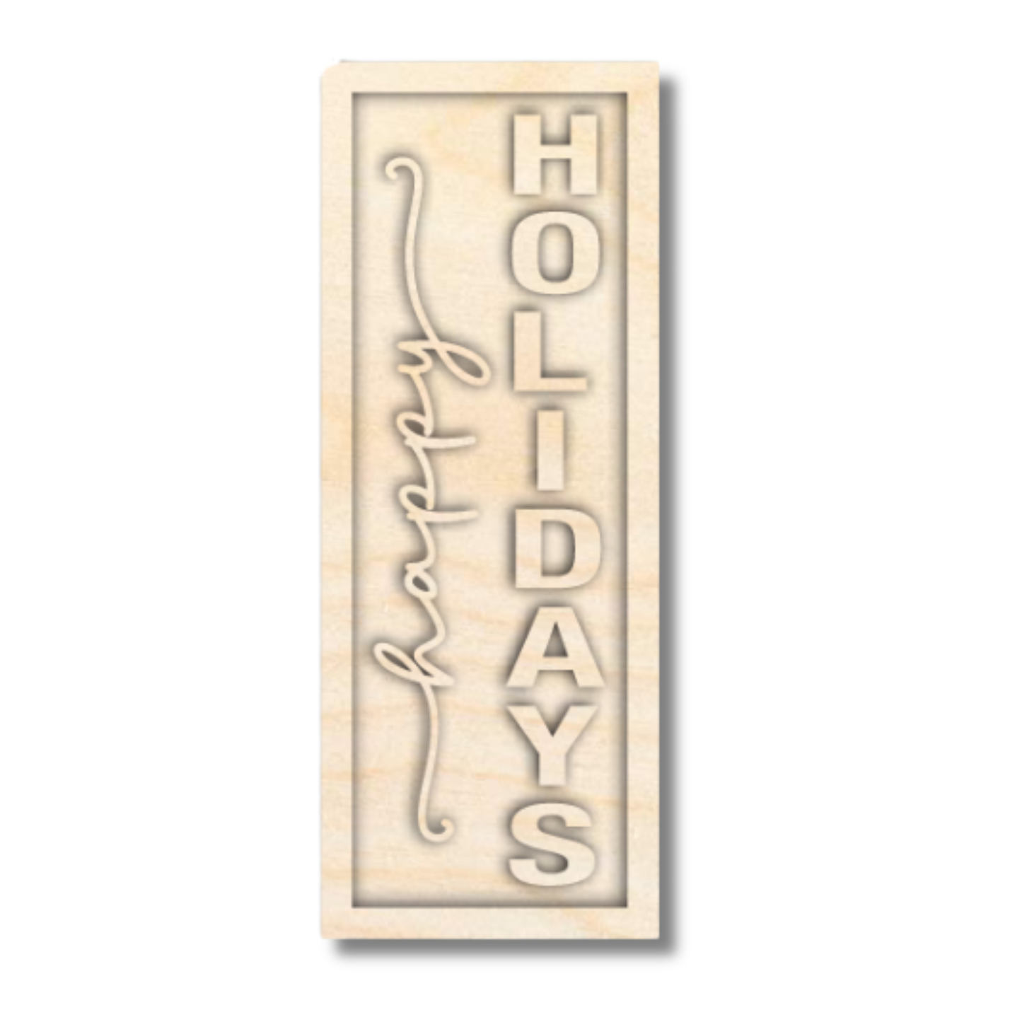 Unfinished Wood Layered Happy Holidays Sign | 2 Layers | up to 46"