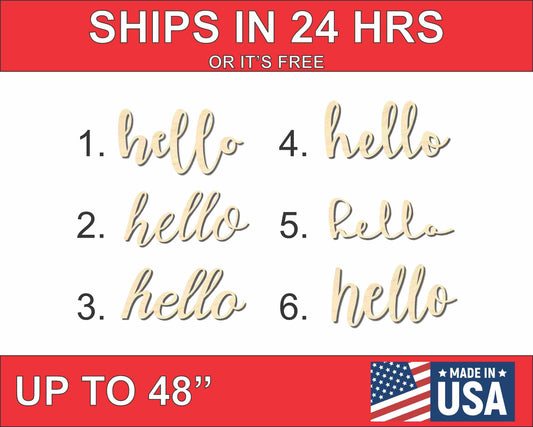 Unfinished Wood Hello Cutout up to 48" Wide - Home Decor DIY