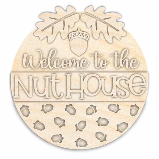 Unfinished Wood Welcome to the Nut House Door Sign Kit | Wood Craft Cutouts | 1/4" Thick |